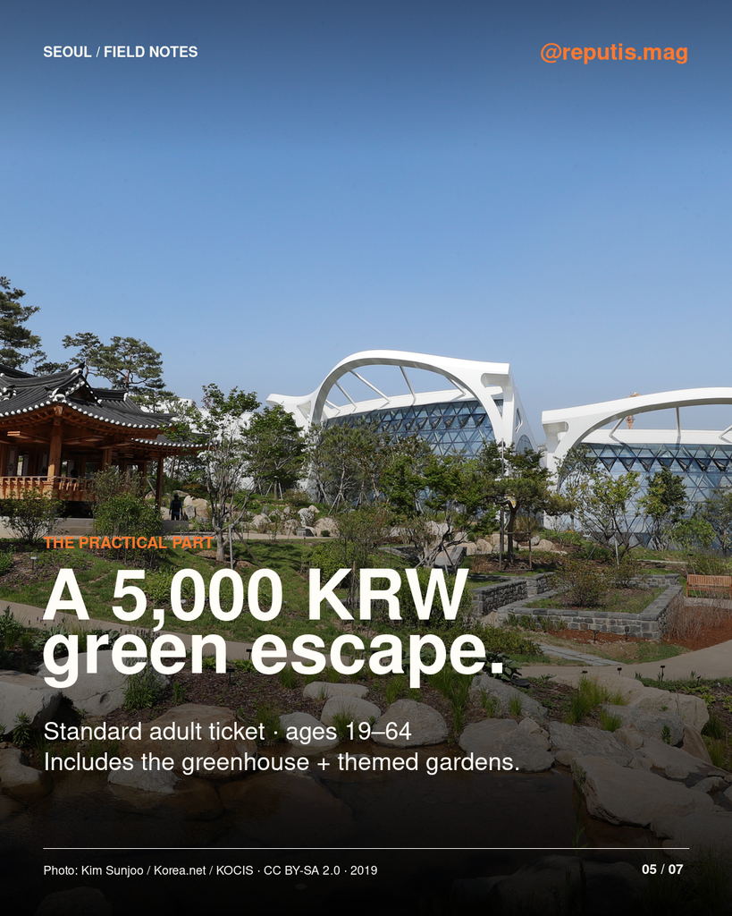 Traditional pavilion, garden pond and the modern greenhouse at Seoul Botanic Park. Standard adult admission is 5,000 KRW.

