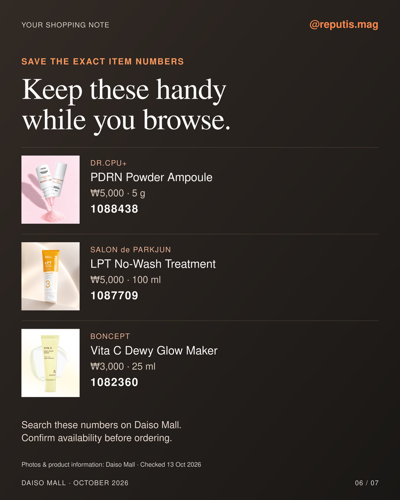 Explore three Daiso Korea beauty finds from ₩3,000, with October 2026 event dates, product prices, sizes and item numbers to save before you shop.