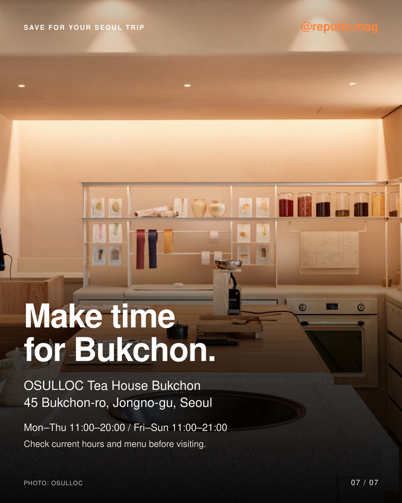 The bright Tea Atelier counter and tea display inside OSULLOC Bukchon, accompanied by the address and opening hours.